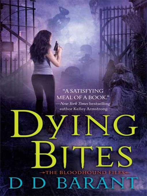 Title details for Dying Bites by DD Barant - Wait list